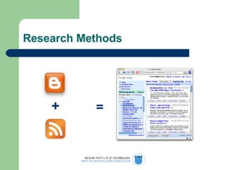 Research Methods + = 