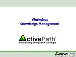 Workshop Knowledge Management 