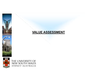 VALUE ASSESSMENT
 