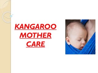 https://image.slidesharecdn.com/kmc-200630065631/85/kangaroo-mother-care-1-320.jpg?cb=1707286269