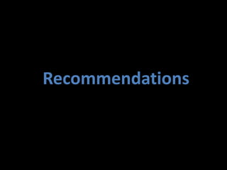 Recommendations
 