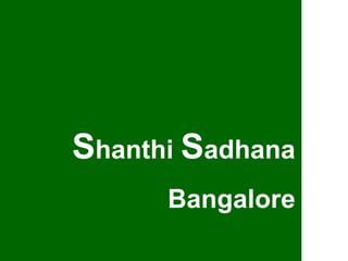 S hanthi  S adhana Bangalore 