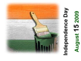 Independence Day August   15   2009 