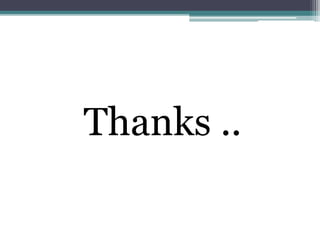 Thanks ..
 