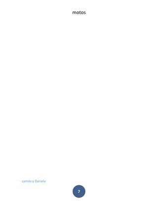 motos
camilo y Daniela
7
 