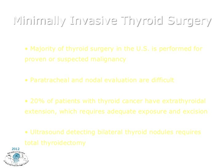 Minimally invasive thyroid cancer