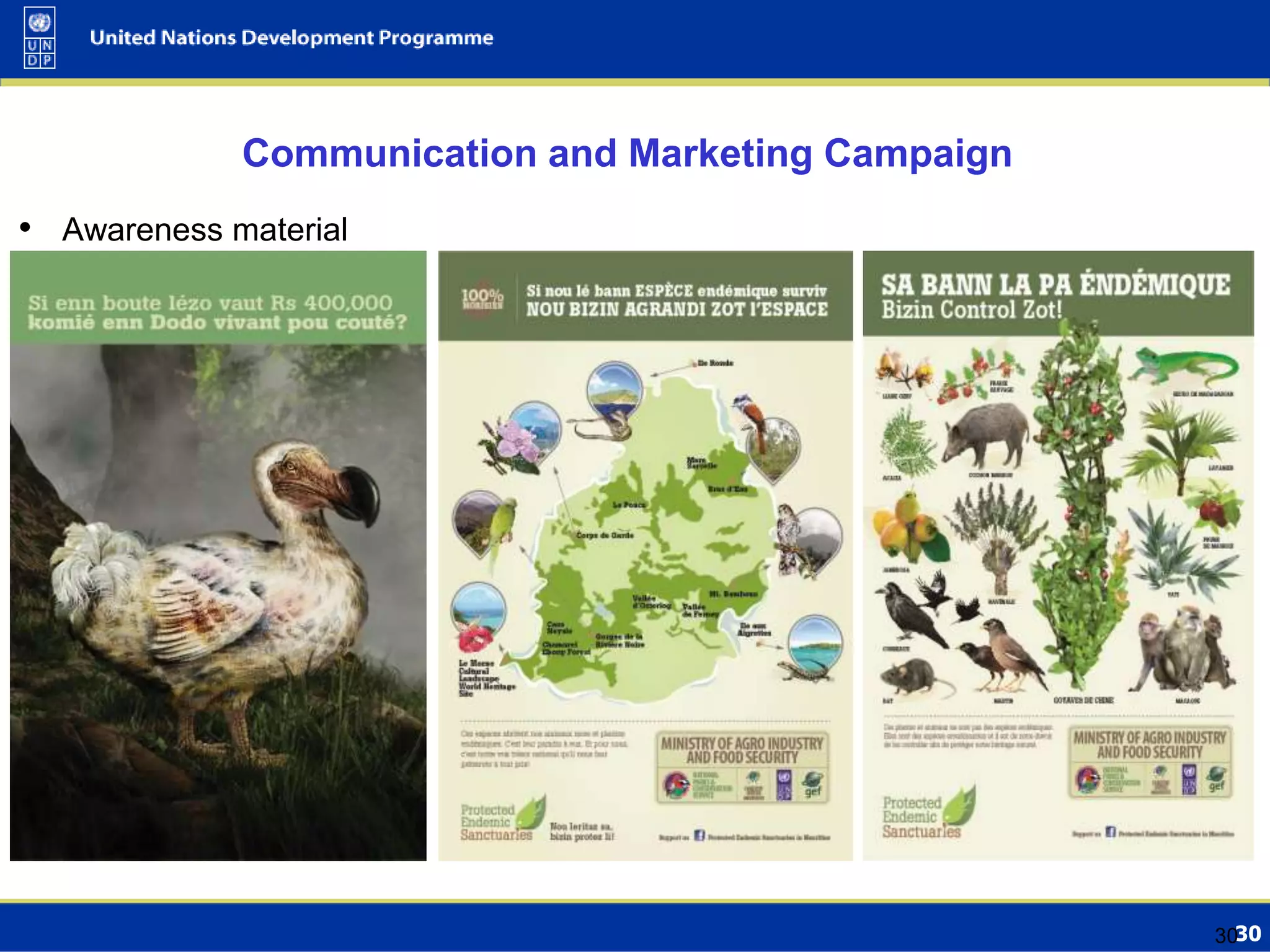 30
Communication and Marketing Campaign
• Awareness material
30
 
