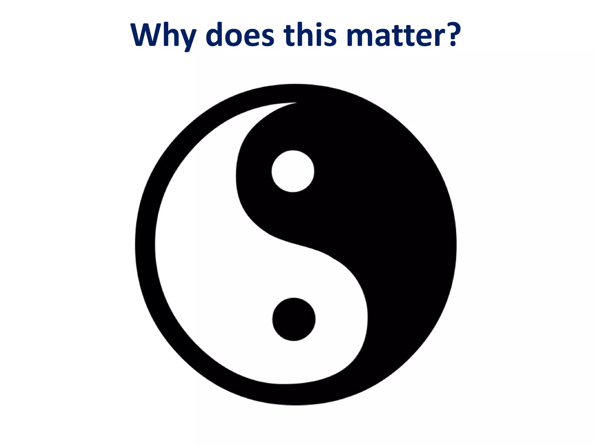 Why does this matter?
 