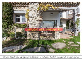 Privacy? Yes, the villa offers privacy and intimacy to each guest thanks to many private & separate areas

 