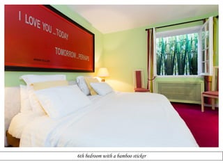 6th bedroom with a bamboo sticker

 