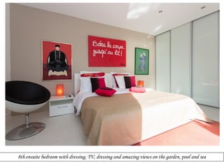 8th ensuite bedroom with dressing, TV, dressing and amazing views on the garden, pool and sea

 