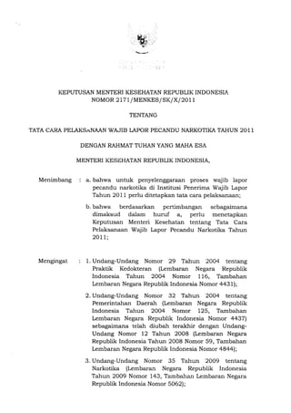 KMK No.2171 Thn.2011 ttg Tata Cara Pelaksanaan Wajib Lapor Pecandu Narkotika 2011; sk tata cara, formulir dan format pelaporan wajib lapor 2011