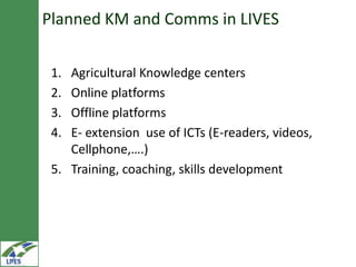 Knowledge management, communication and e-extension in the LIVES project