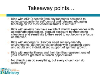 With the “3A’s” - ADHD, Anxiety and Asperger’s Disorder to Thrive at Church
