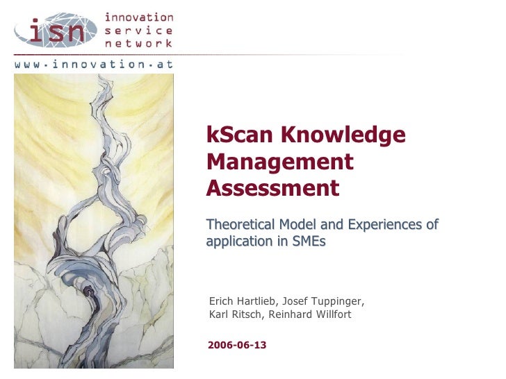 Knowledge Management Assessment with the K Scan