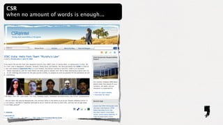 CSR
when no amount of words is enough...
 