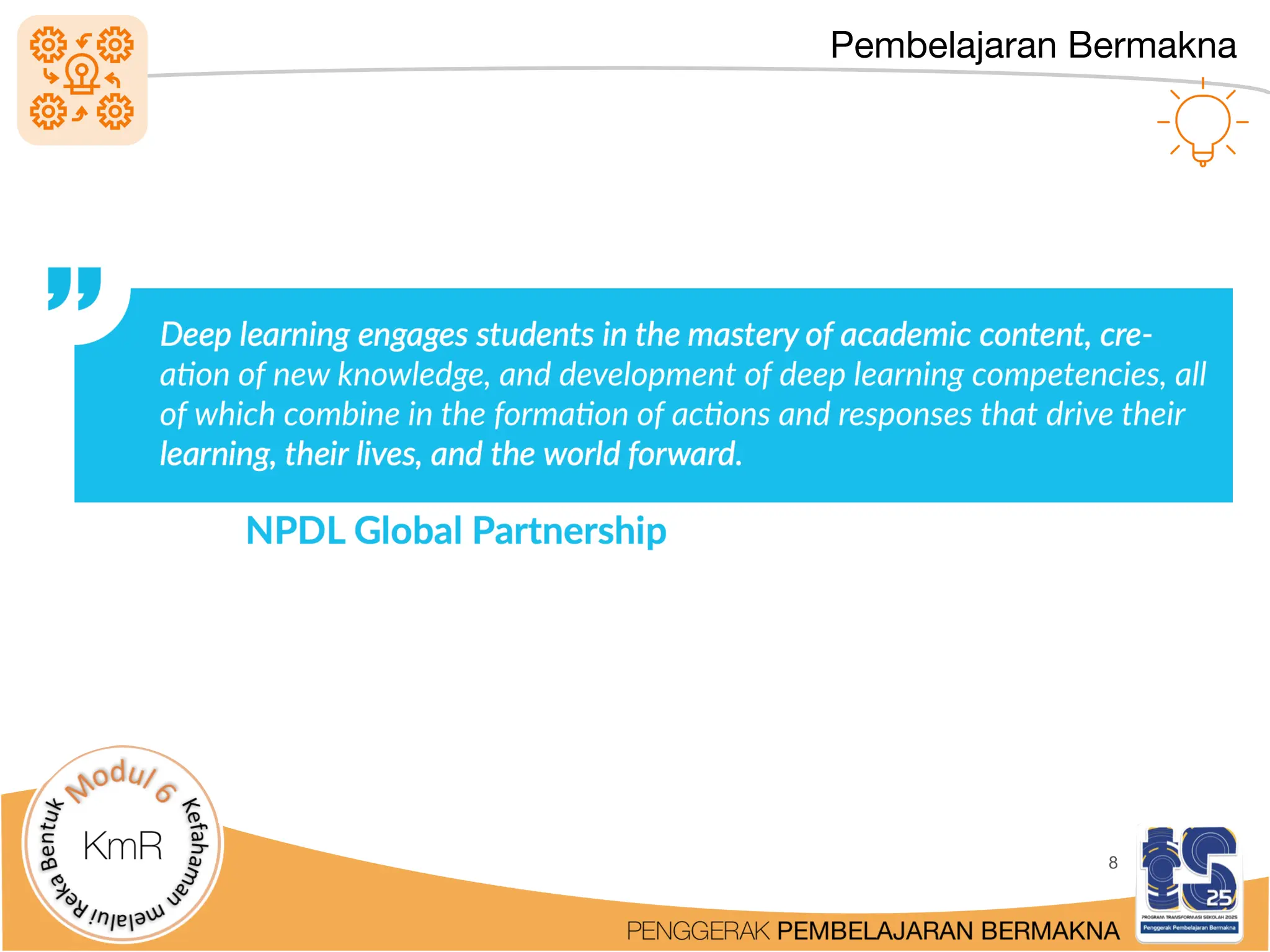 Pembelajaran Bermakna
8
 