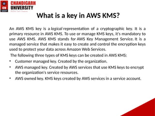 AWS KMS( Presentation about AWS key management system).ppt. | PPTX