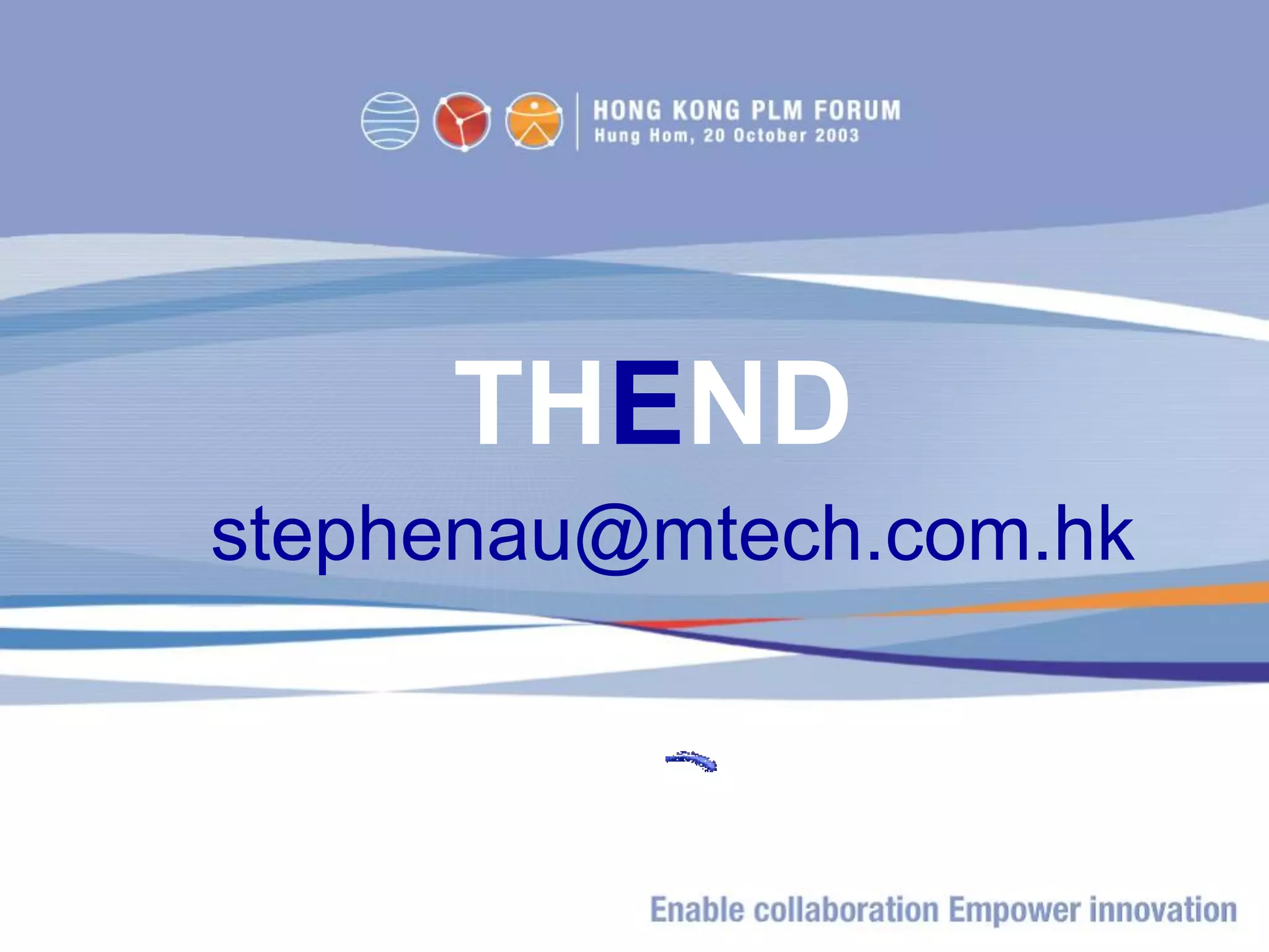 Confidential | Author name 1 | Author name 2 | Date © Copyright IBM Corporation
THEND
stephenau@mtech.com.hk
 