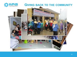 GIVING BACK TO THE COMMUNITY
14
 