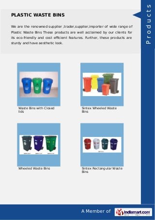 A Member of
PLASTIC WASTE BINS
We are the renowned supplier ,trader,supplier,importer of wide range of
Plastic Waste Bins ...