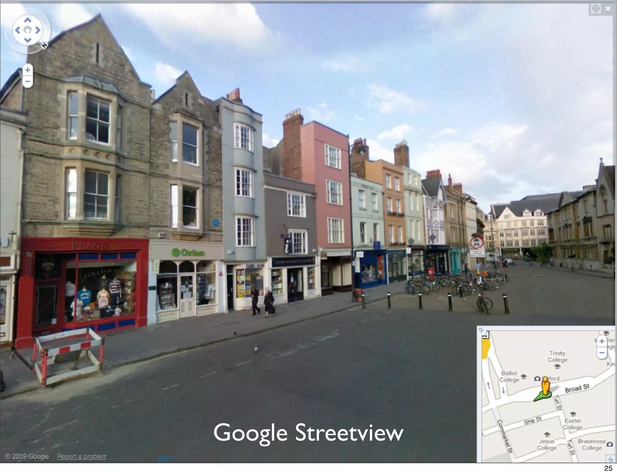 Google Streetview
                    25
 