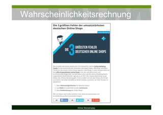 Wahrscheinlichkeitsrechnung
Kölner Marketingtag
 