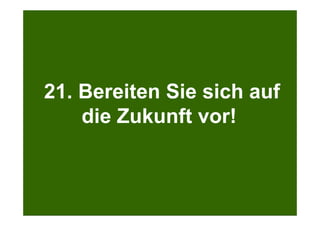 Search + Your World
Kölner Marketingtag
Bei Google.com wird bereits massiv personalisiert
21. Bereiten Sie sich auf
die Zukunft vor!
 