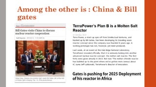 Among the other is : China & Bill
gates
 