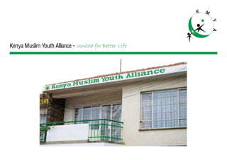 Kenya Muslim Youth Alliance -
 