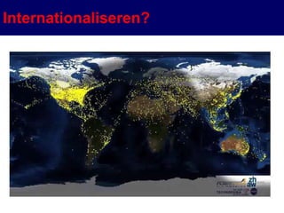 Internationaliseren? 
