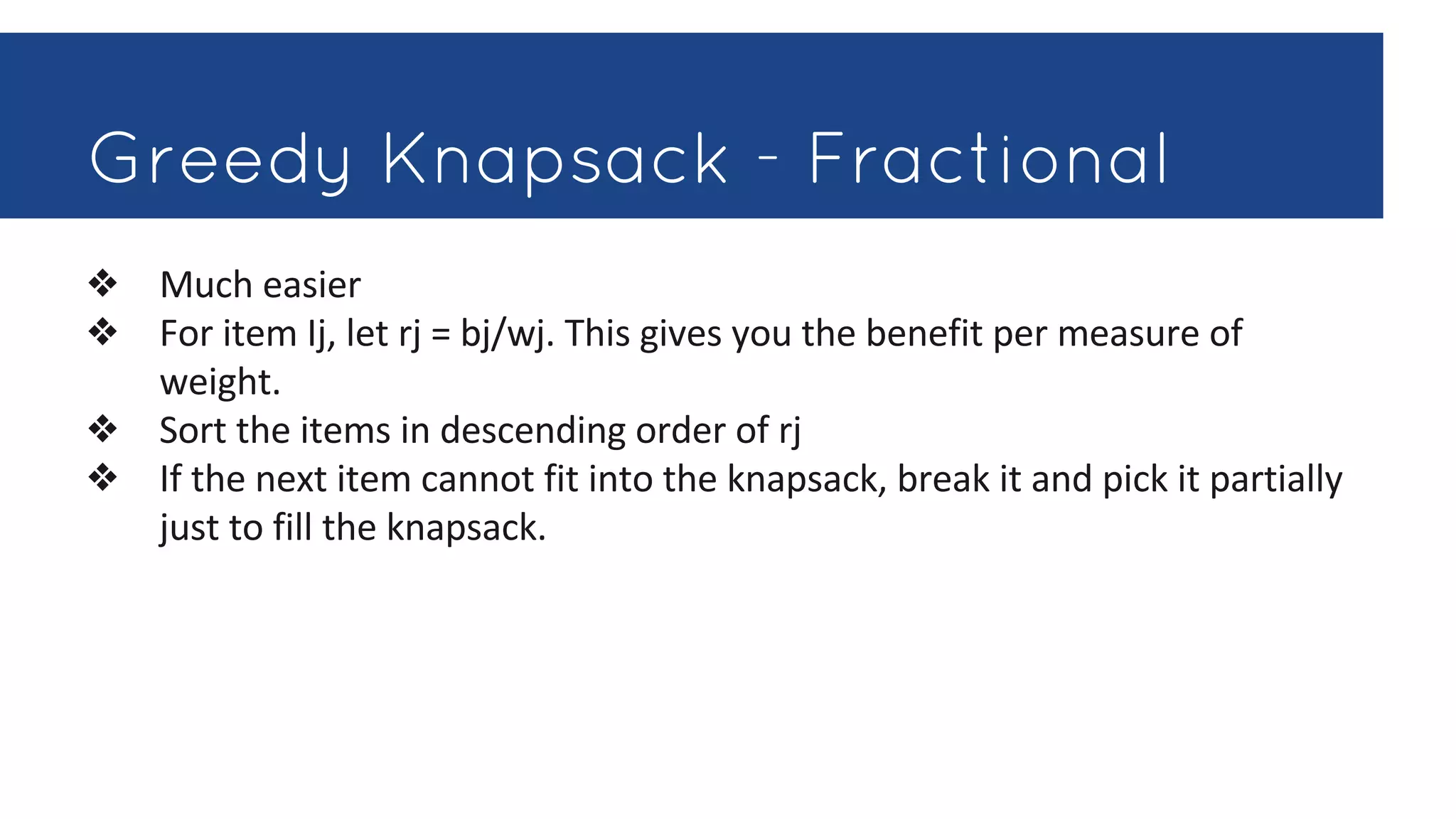 Greedy Knapsack Problem - by Y Achchuthan | PPT