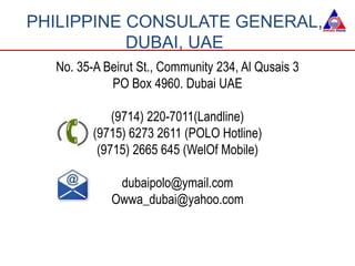 No. 35-A Beirut St., Community 234, Al Qusais 3
PO Box 4960. Dubai UAE
(9714) 220-7011(Landline)
(9715) 6273 2611 (POLO Ho...