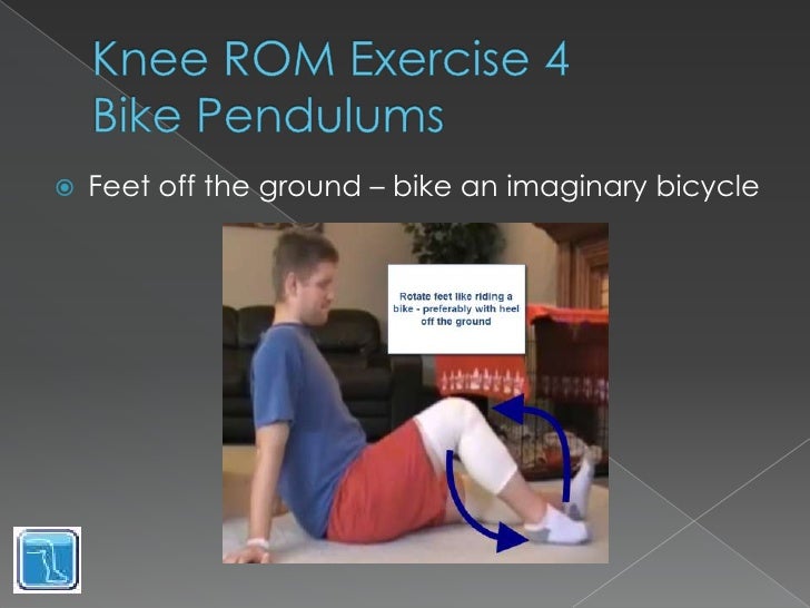 Knee Range of Motion Exercises