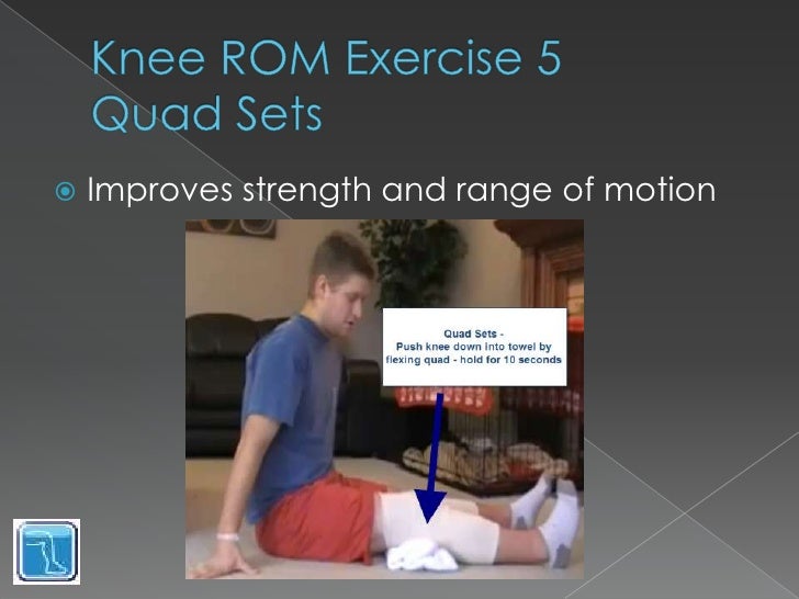 Knee Range of Motion Exercises