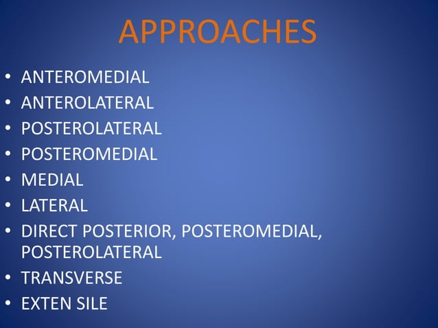 Surgical approaches to knee and ankle joints | PPTX