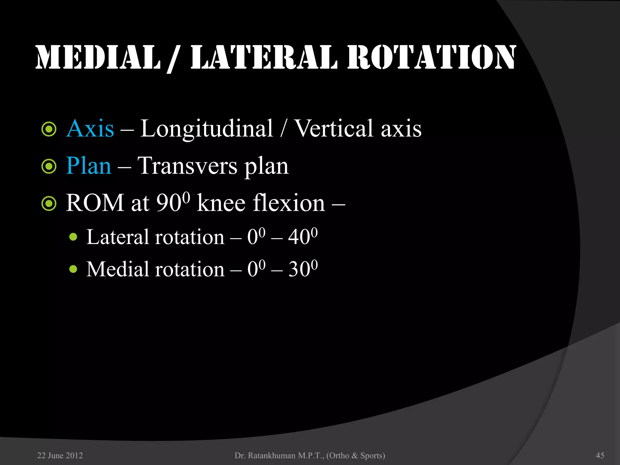 Knee biomechanic | PPTX