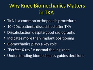 Comprehensive Biomechanics and Alignment in Total Knee Arthroplasty | PPTX