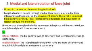 Tibia Arc KNEE JOINT-biomeschanics.pptx DR VASU SRIVASTAVA | PPTX