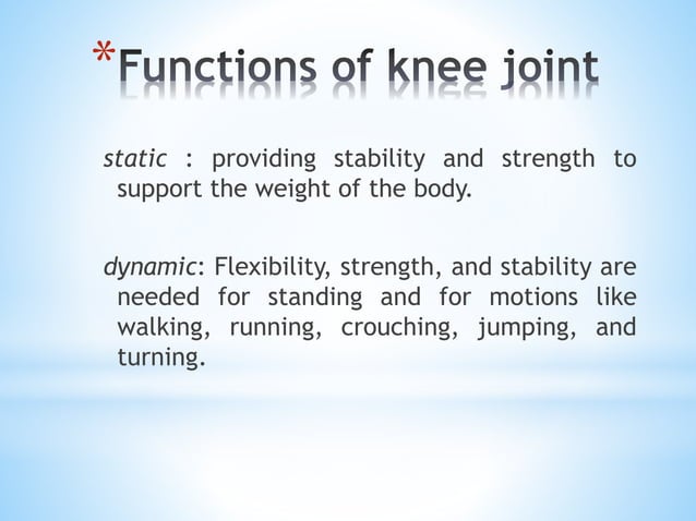 Knee joint anatomy, biomechanics, pathomechanics and assessment | PPTX