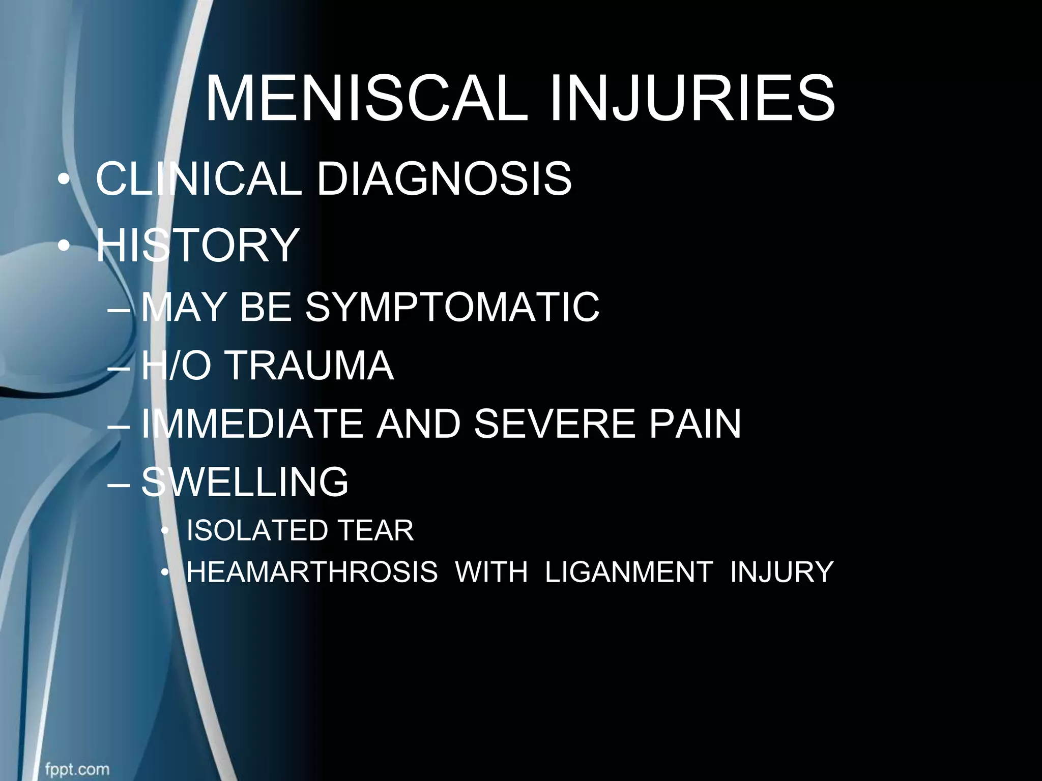 Maniscal Injury Meniscal Injuries | PPTX