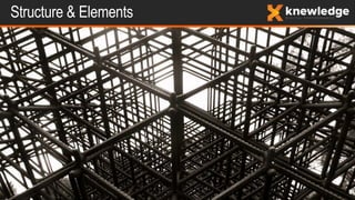 Structure & Elements
 