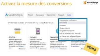 Activez la mesure des conversions
 
