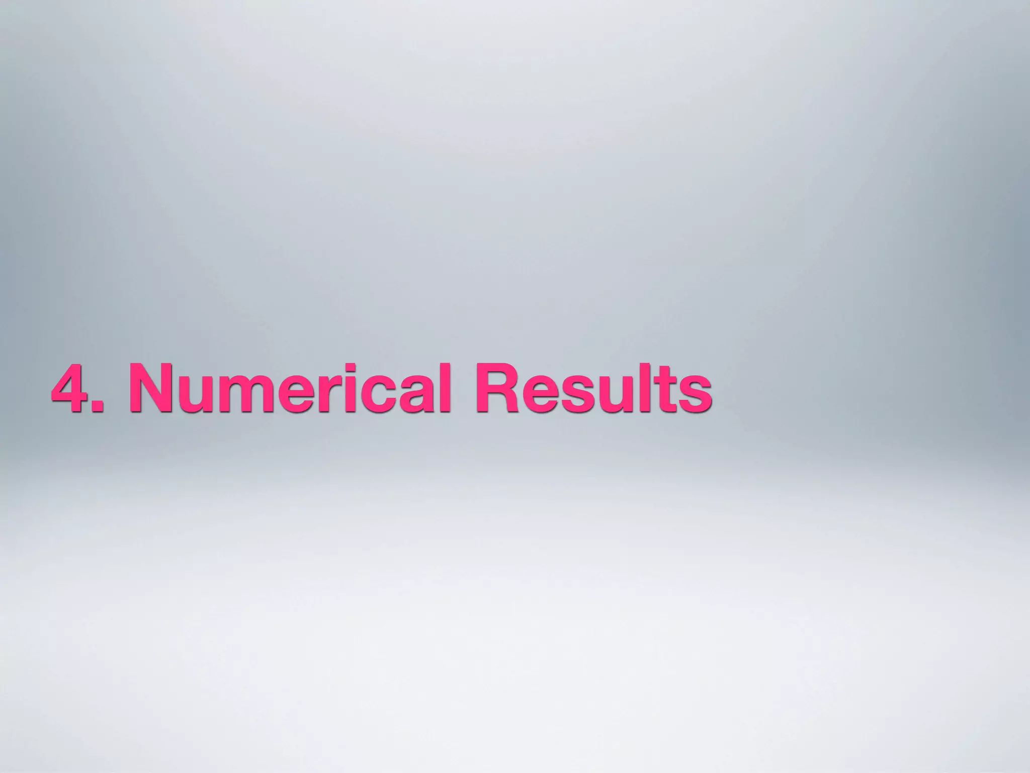 4. Numerical Results
 