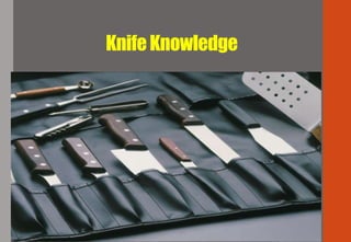 KnifeKnowledge
 