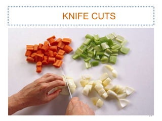 KNIFE CUTS
14
 