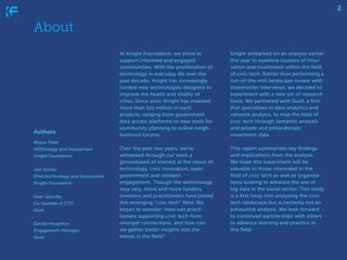 2

About

Authors

At Knight Foundation, we strive to
support informed and engaged
communities. With the proliferation of
...
