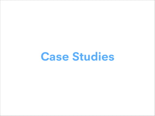 Case Studies

 