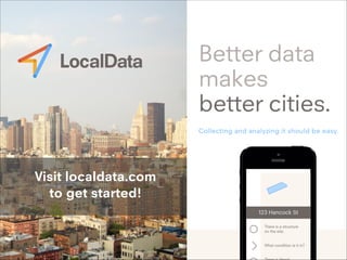 Visit localdata.com
to get started!
localdata.com

 