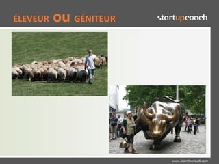 ÉLEVEUR   ou GÉNITEUR




                        www.alaintheriault.com
 